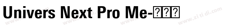 Univers Next Pro Me字体转换 Univers Next Pro Me字体转换